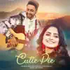 Amit Mishra - Cutie Pie (feat. Adhyayan Suman & Nisha Guragain) - Single